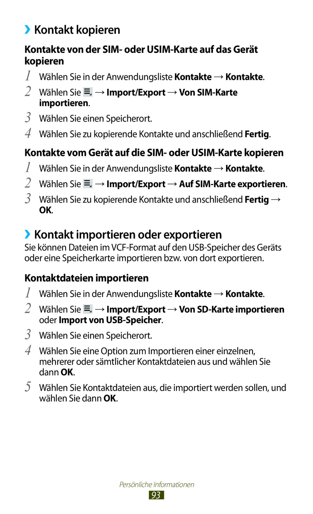 Samsung GT-P6200MAAATO manual ››Kontakt kopieren, ››Kontakt importieren oder exportieren, Oder Import von USB-Speicher 