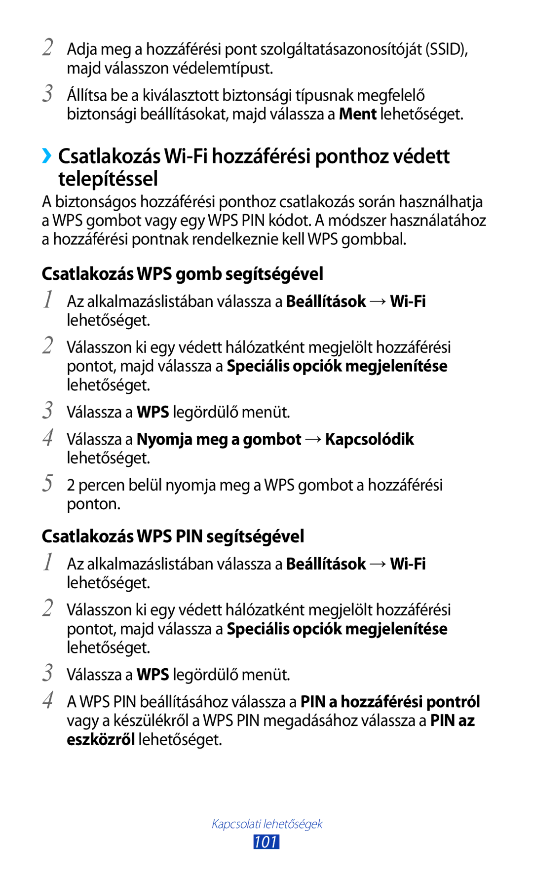 Samsung GT-P6200MAAXEZ, GT-P6200UWAITV, GT-P6200MAABGL ››Csatlakozás Wi-Fi hozzáférési ponthoz védett telepítéssel, 101 