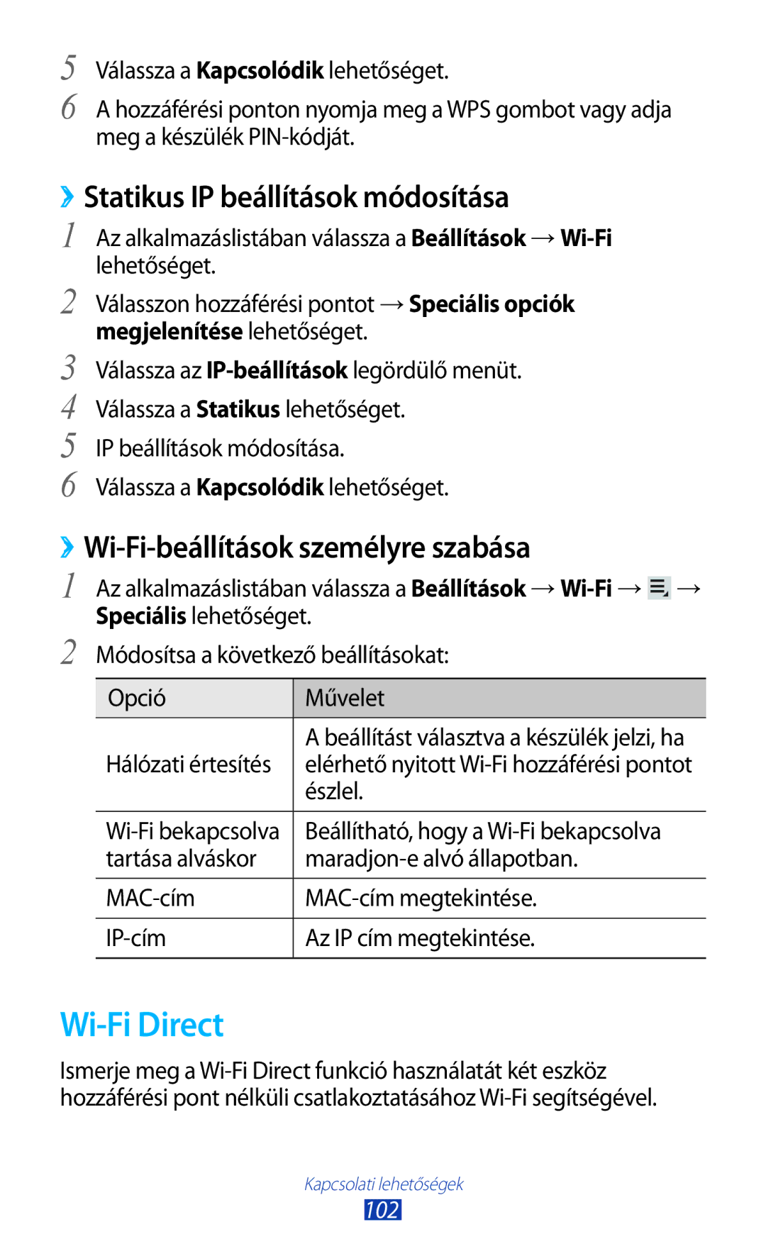 Samsung GT-P6200UWACOA Wi-Fi Direct, ››Statikus IP beállítások módosítása, ››Wi-Fi-beállítások személyre szabása, Észlel 