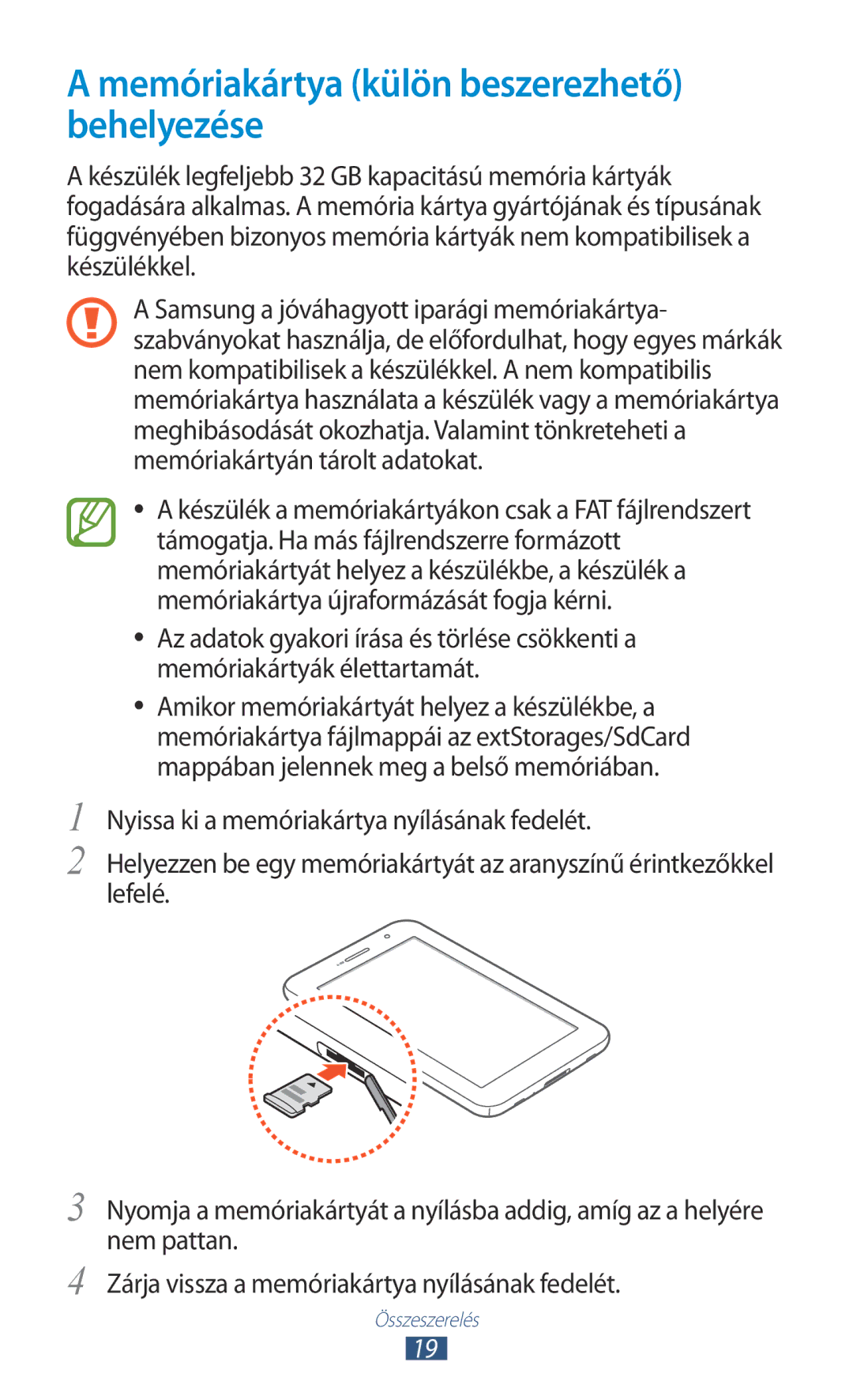 Samsung GT-P6200MAABGL, GT-P6200UWAITV, GT-P6200MAAXEZ, GT-P6200UWACOA manual Memóriakártya külön beszerezhető behelyezése 