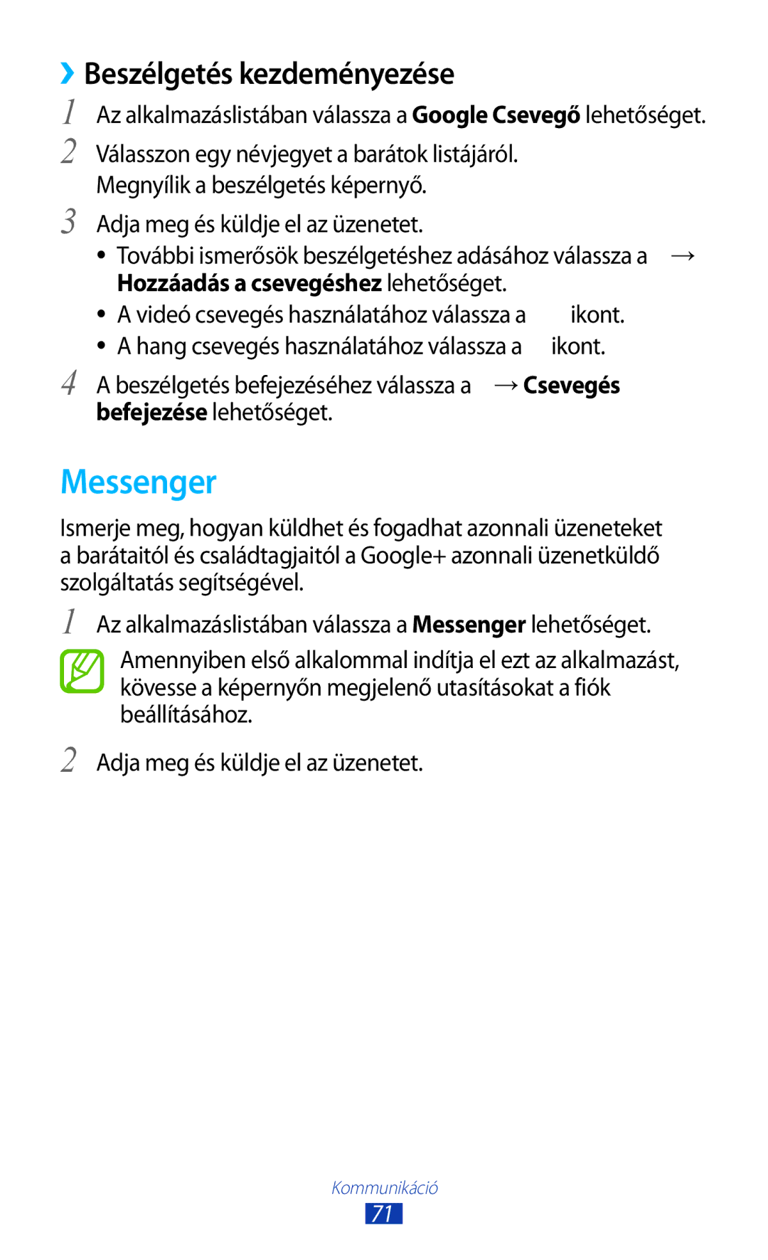 Samsung GT-P6200MAAXEH, GT-P6200UWAITV manual Messenger, ››Beszélgetés kezdeményezése, Adja meg és küldje el az üzenetet 