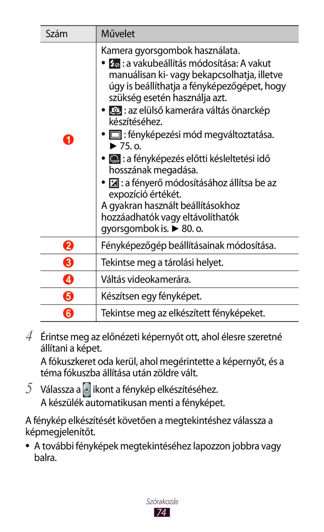 Samsung GT-P6200MAAXEZ manual Szám Művelet Kamera gyorsgombok használata, Szükség esetén használja azt, Készítéséhez, 75. o 