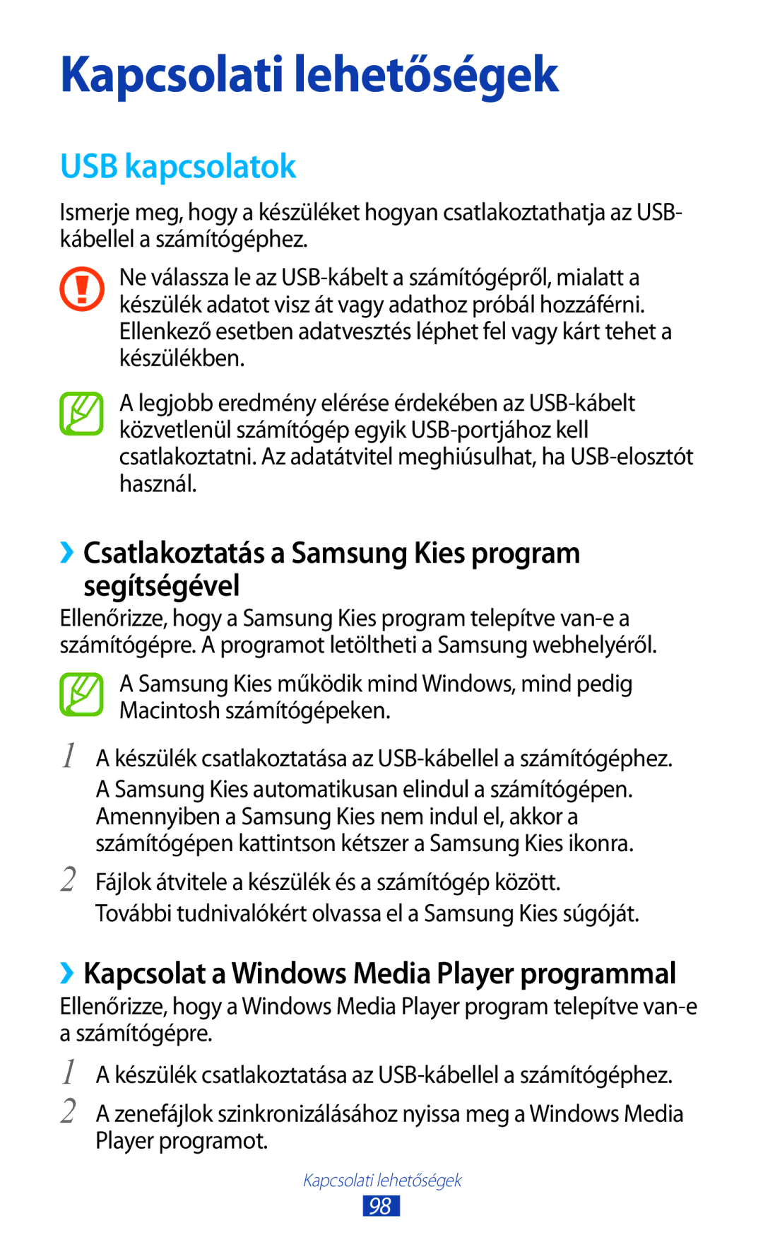 Samsung GT-P6200MAAXEH, GT-P6200UWAITV manual USB kapcsolatok, ››Csatlakoztatás a Samsung Kies program segítségével 