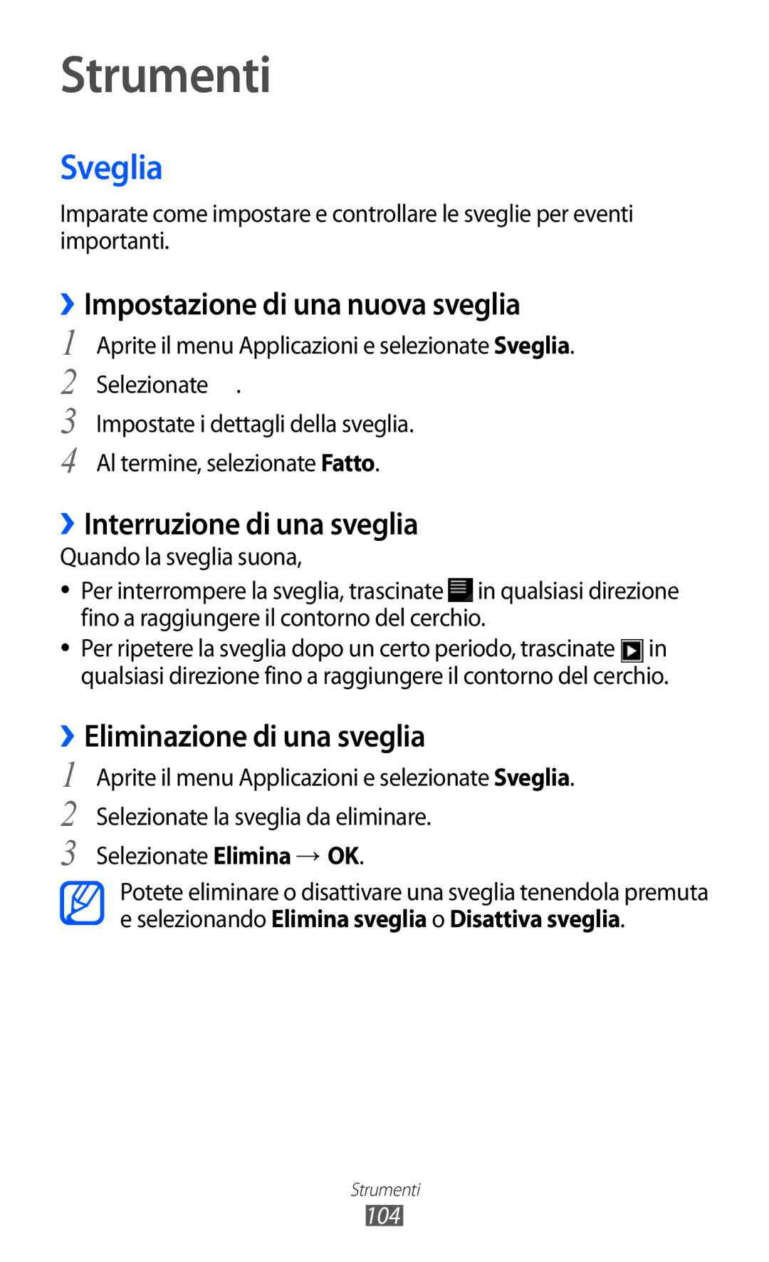 Samsung GT-P6200UWAWIN manual Strumenti, Sveglia, ››Impostazione di una nuova sveglia, ››Interruzione di una sveglia 