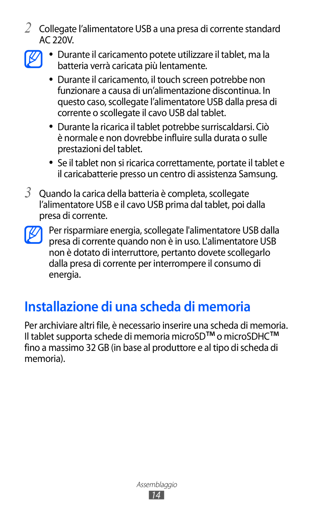 Samsung GT-P6200UWAWIN, GT-P6200UWAOMN, GT-P6200MAAOMN, GT-P6200UWAITV, GT-P6200MAAITV Installazione di una scheda di memoria 