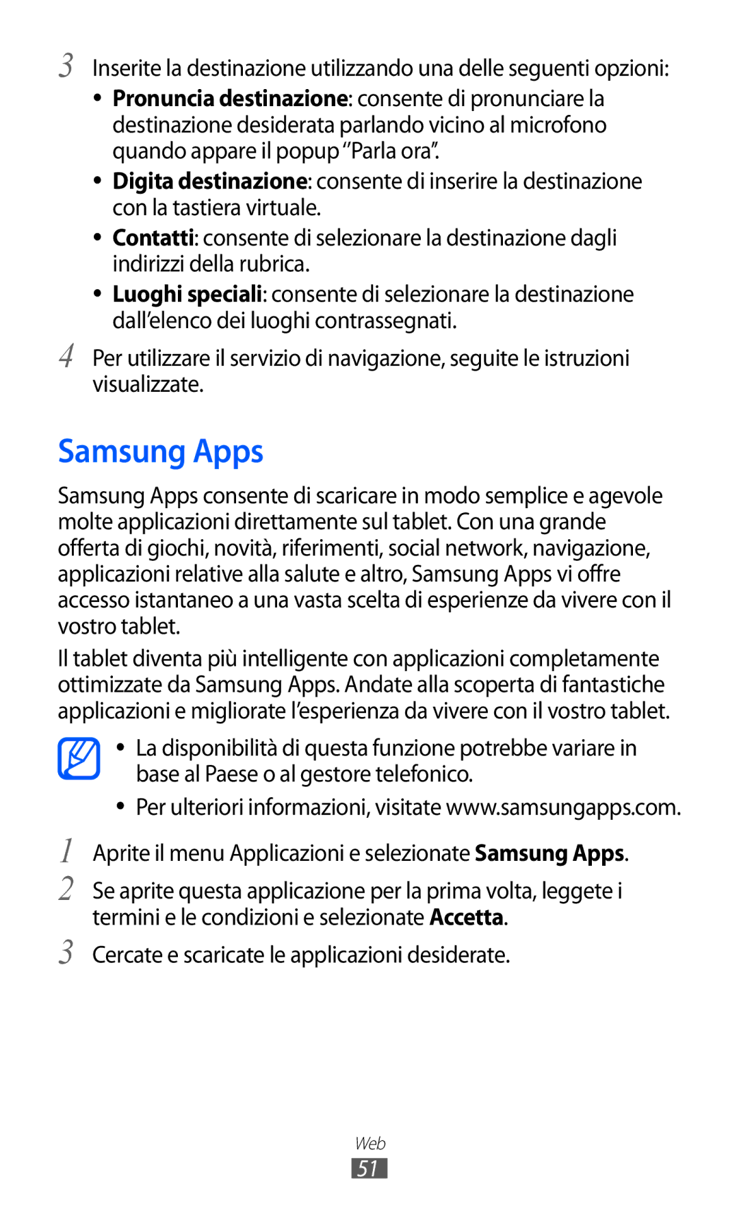 Samsung GT-P6200MAAOMN, GT-P6200UWAOMN, GT-P6200UWAITV manual Samsung Apps, Cercate e scaricate le applicazioni desiderate 