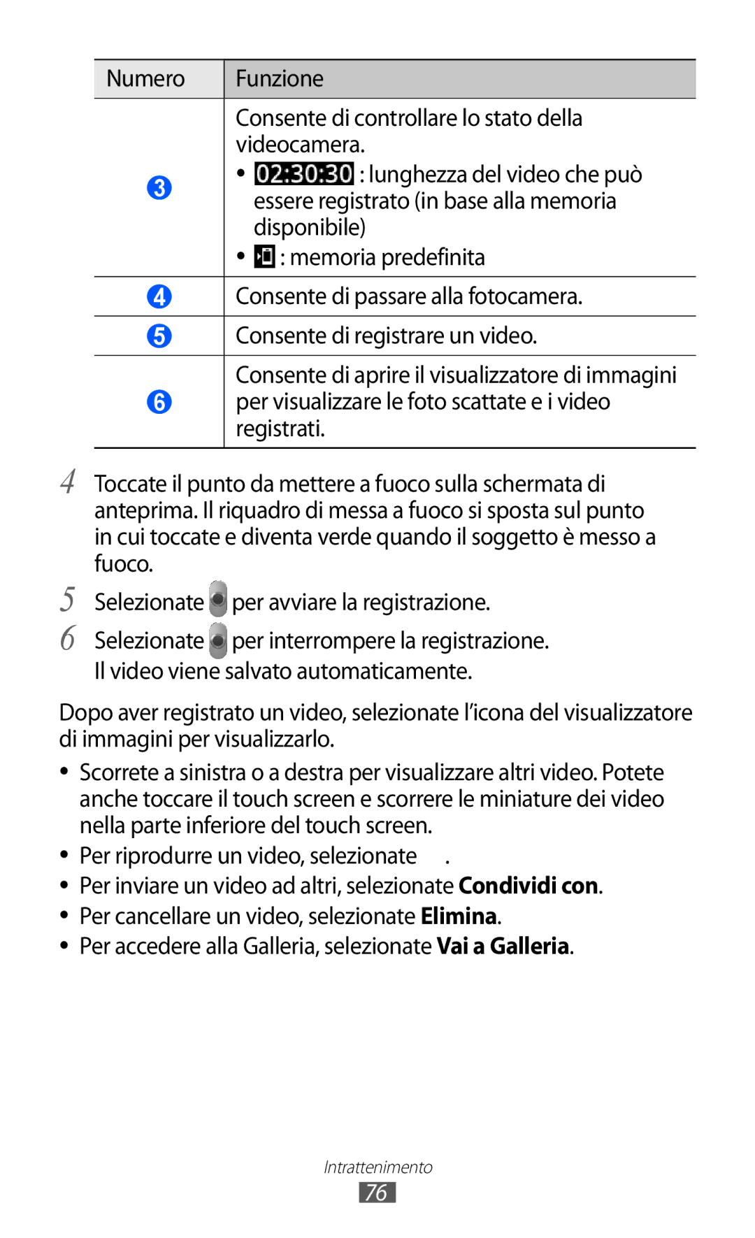 Samsung GT-P6200MAAOMN manual Per riprodurre un video, selezionate, Per accedere alla Galleria, selezionate Vai a Galleria 