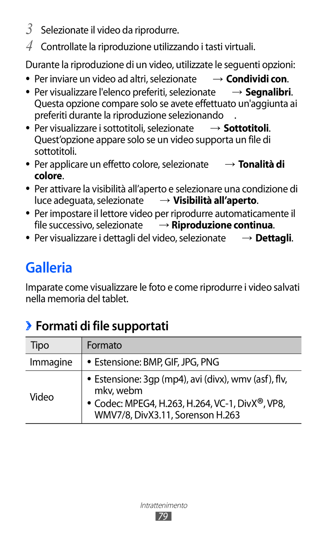 Samsung GT-P6200UWAWIN, GT-P6200UWAOMN, GT-P6200MAAOMN, GT-P6200UWAITV manual Galleria, Formati di file supportati, Colore 