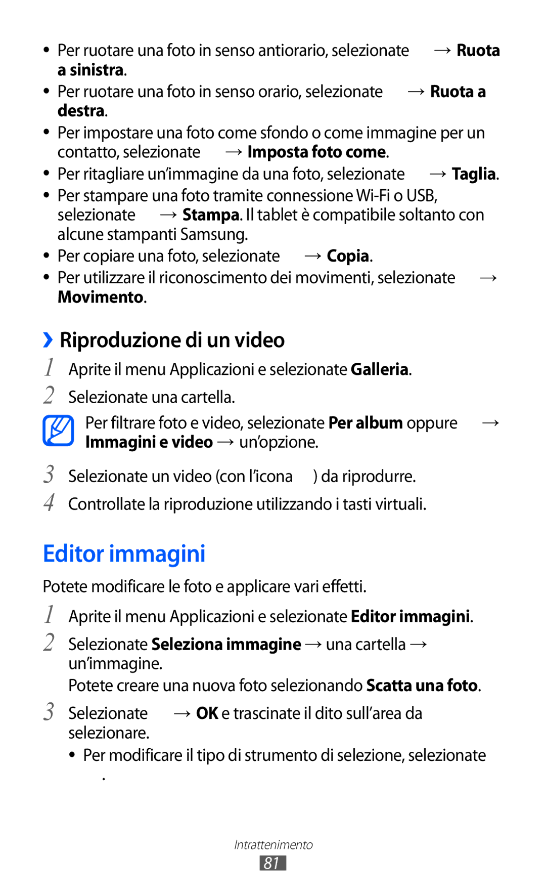 Samsung GT-P6200MAAOMN, GT-P6200UWAOMN, GT-P6200UWAITV, GT-P6200MAAITV manual Editor immagini, ››Riproduzione di un video 