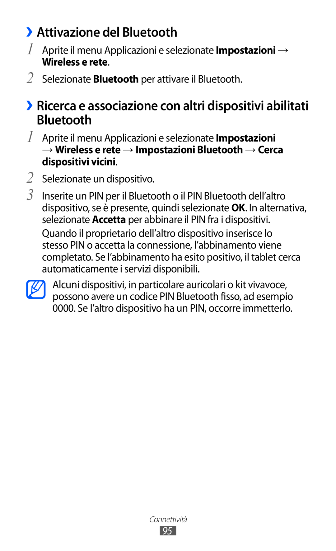 Samsung GT-P6200UWAOMN, GT-P6200MAAOMN manual ››Attivazione del Bluetooth, Selezionate Bluetooth per attivare il Bluetooth 