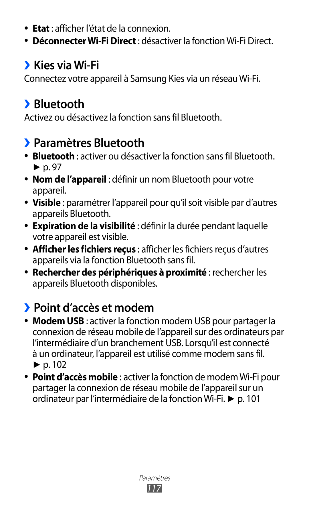 Samsung GT-P6200ZWAFTM, GT-P6200UWAXEF ››Kies via Wi-Fi, ››Bluetooth, ››Paramètres Bluetooth, ››Point d’accès et modem 