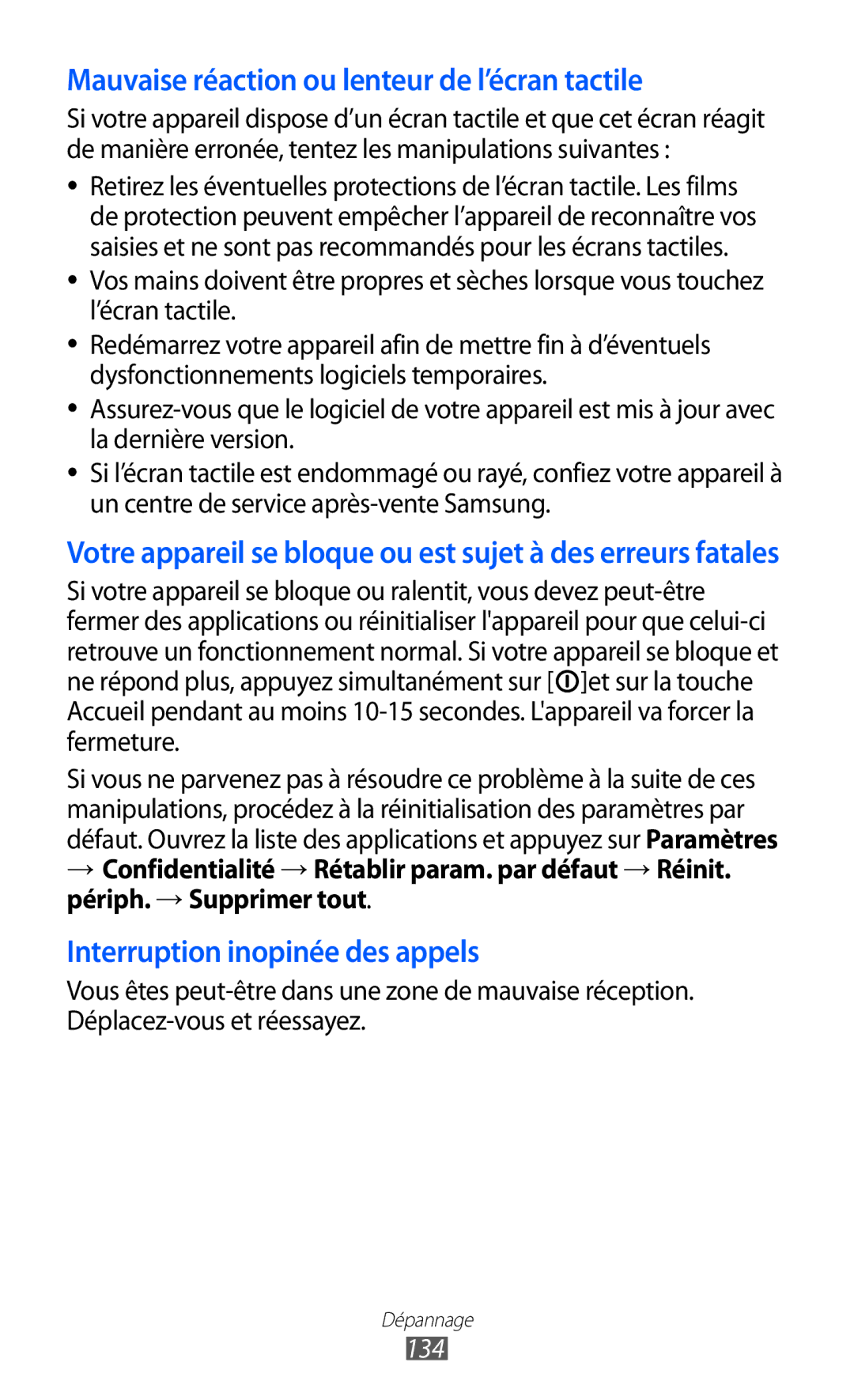 Samsung GT-P6200MAAFTM, GT-P6200ZWAFTM, GT-P6200UWAXEF, GT-P6200MAAXEF Mauvaise réaction ou lenteur de l’écran tactile, 134 