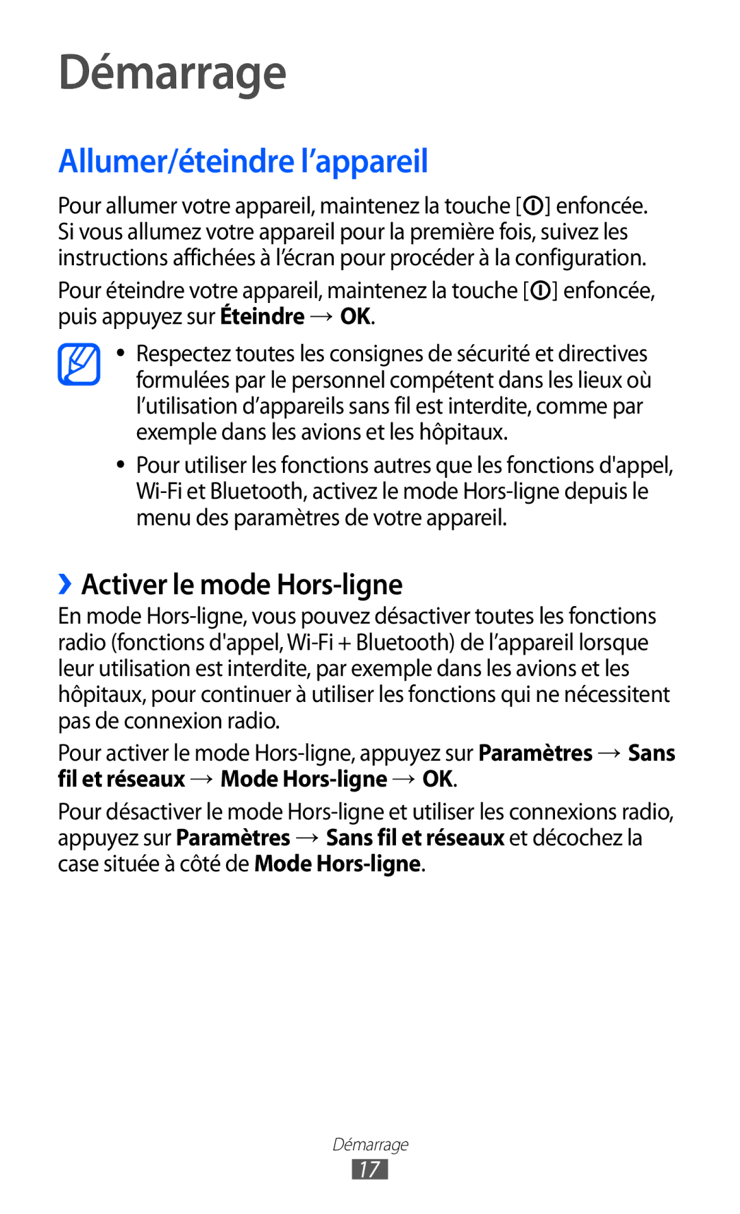 Samsung GT-P6200MAAFTM, GT-P6200ZWAFTM, GT-P6200UWAXEF Démarrage, Allumer/éteindre l’appareil, ››Activer le mode Hors-ligne 