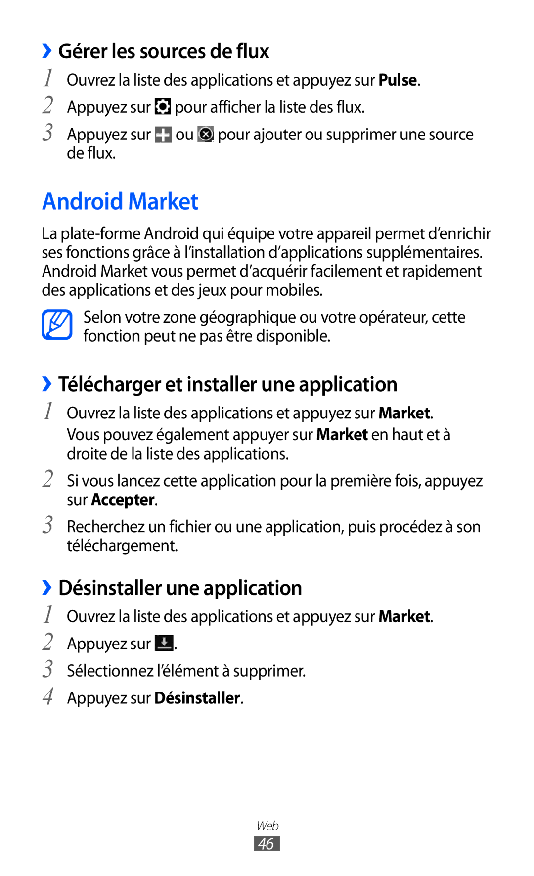 Samsung GT-P6200UWAXEF manual Android Market, ››Gérer les sources de flux, ››Télécharger et installer une application 