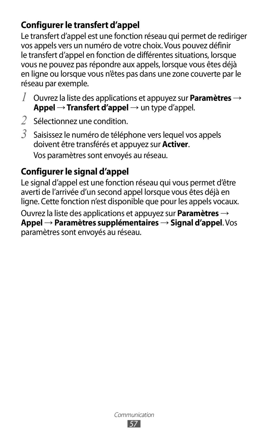 Samsung GT-P6200UWASFR, GT-P6200ZWAFTM, GT-P6200UWAXEF Sélectionnez une condition, Vos paramètres sont envoyés au réseau 