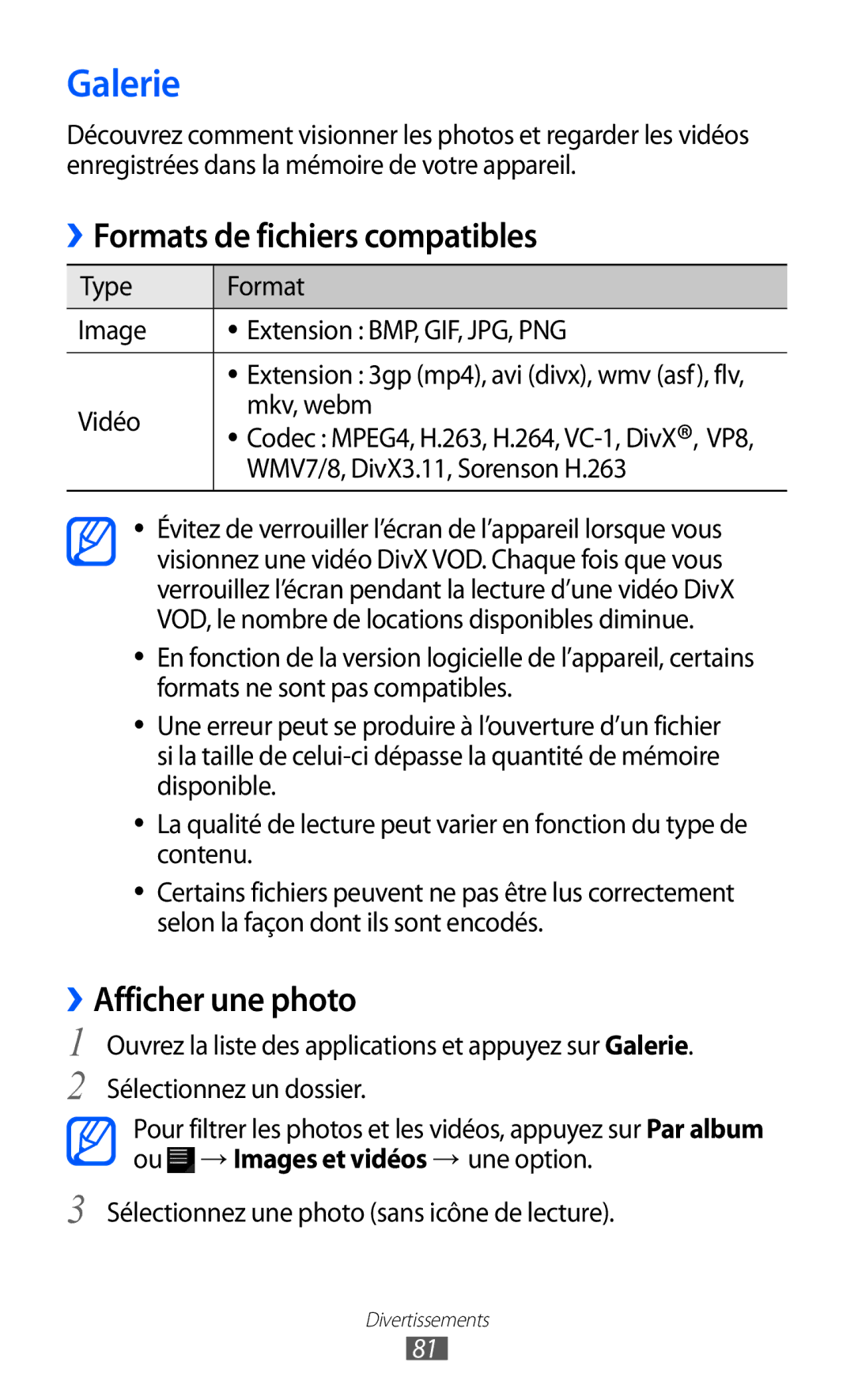 Samsung GT-P6200ZWAFTM, GT-P6200UWAXEF, GT-P6200MAAXEF manual Galerie, Formats de fichiers compatibles, ››Afficher une photo 