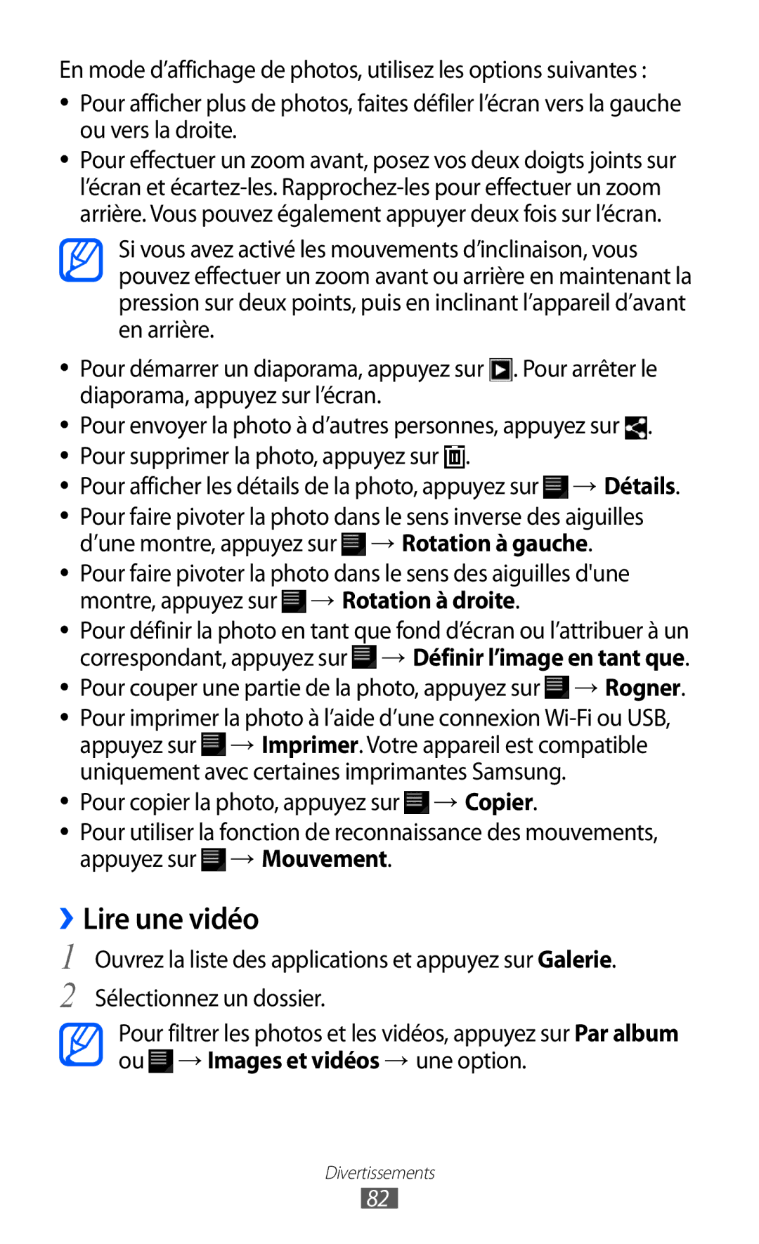 Samsung GT-P6200UWAXEF, GT-P6200ZWAFTM, GT-P6200MAAXEF, GT-P6200UWASFR, GT-P6200UWAFTM, GT-P6200MAASFR manual ››Lire une vidéo 