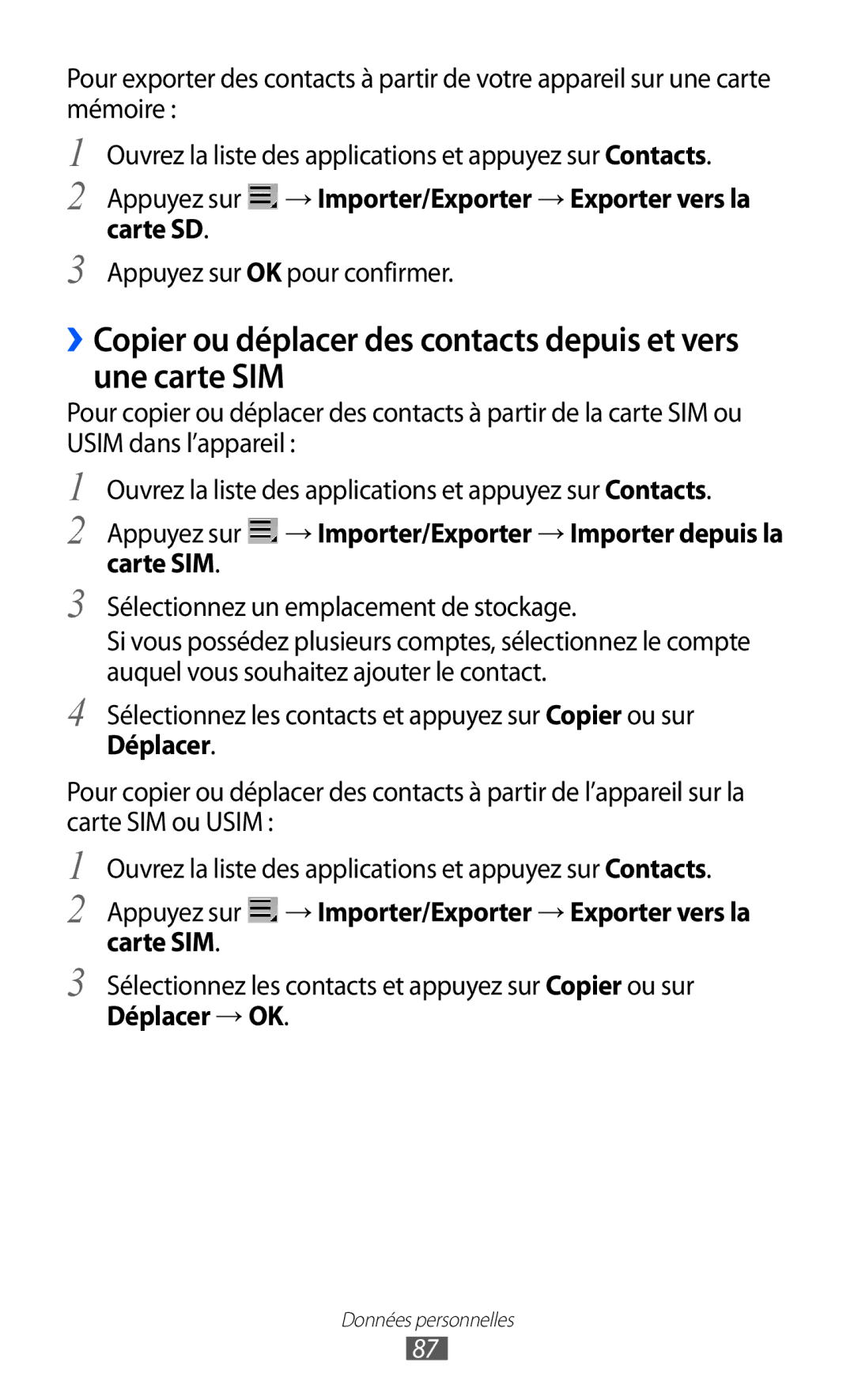 Samsung GT-P6200ZWAXEF manual Appuyez sur → Importer/Exporter → Exporter vers la carte SD, Appuyez sur OK pour confirmer 