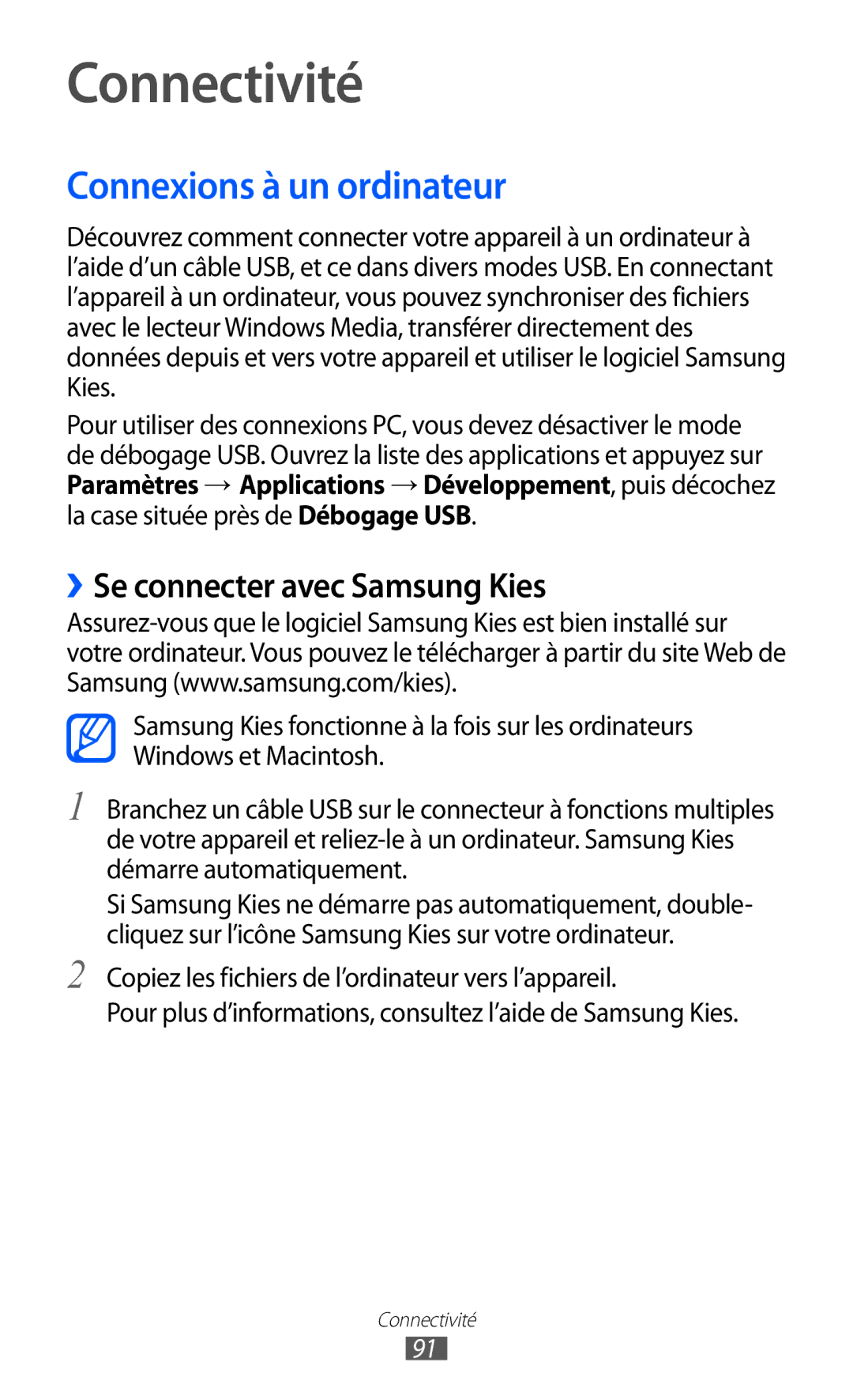 Samsung GT-P6200UWAXEF, GT-P6200ZWAFTM manual Connectivité, Connexions à un ordinateur, ››Se connecter avec Samsung Kies 