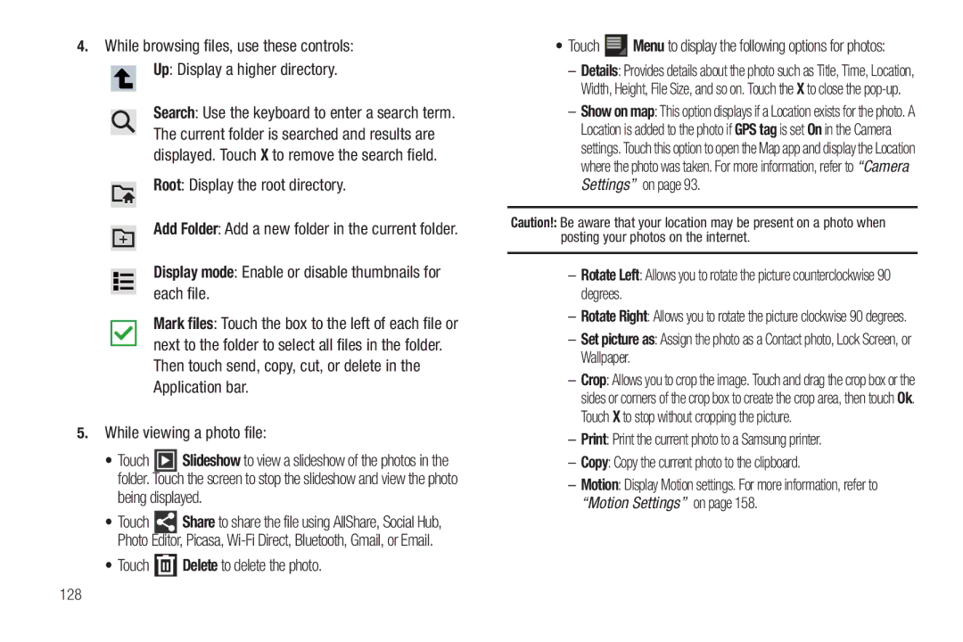 Samsung GT-P6210 user manual While viewing a photo file, Touch Delete to delete the photo, 128 