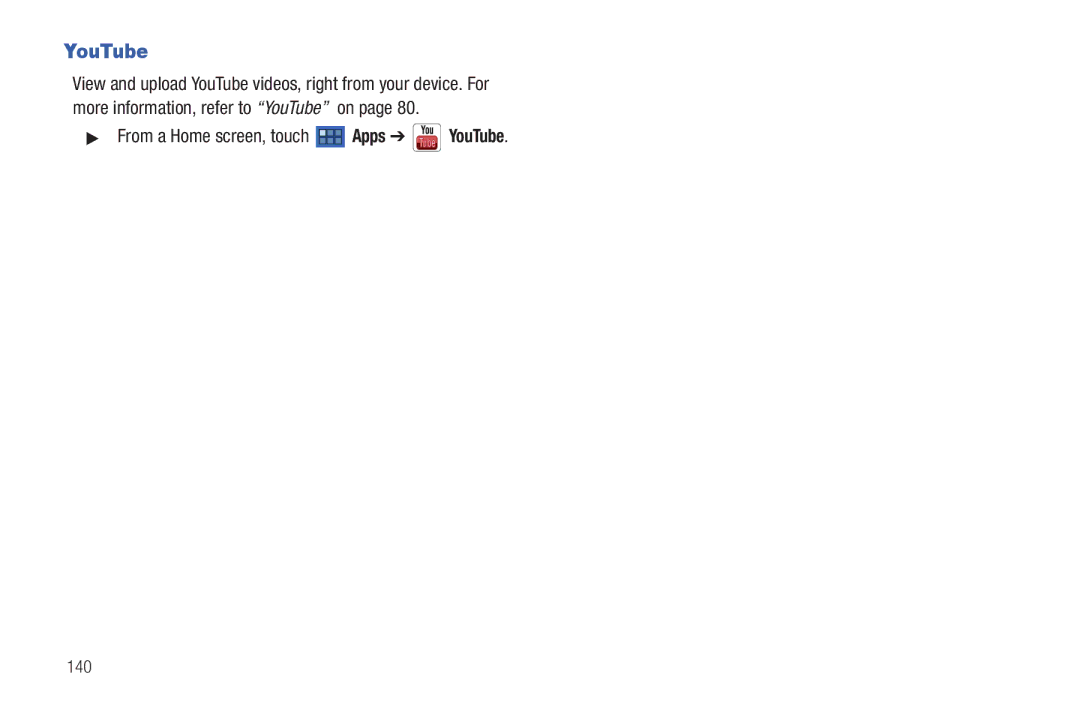 Samsung GT-P6210 user manual From a Home screen, touch Apps YouTube, 140 