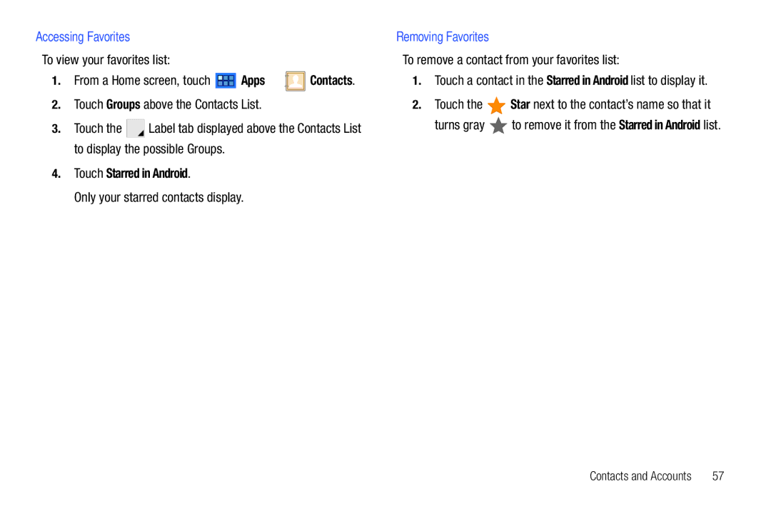 Samsung GT-P6210 user manual Accessing Favorites, Touch Starred in Android, Removing Favorites 