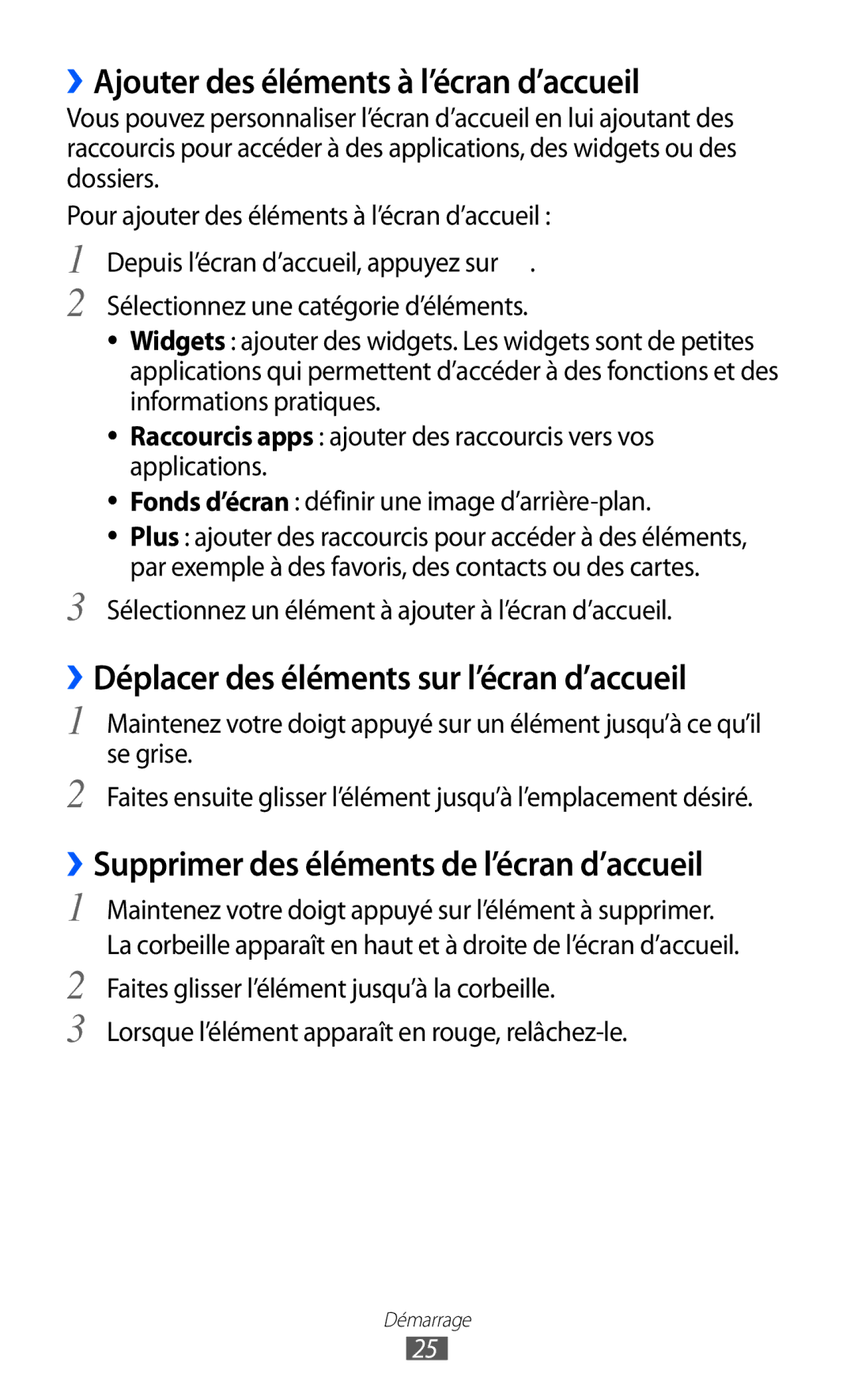 Samsung GT-P6210UWABGL manual ››Ajouter des éléments à l’écran d’accueil, ››Déplacer des éléments sur l’écran d’accueil 