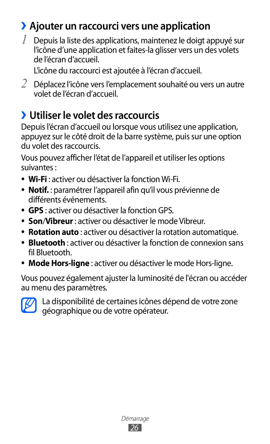 Samsung GT-P6210UWABGL manual ››Ajouter un raccourci vers une application, ››Utiliser le volet des raccourcis 