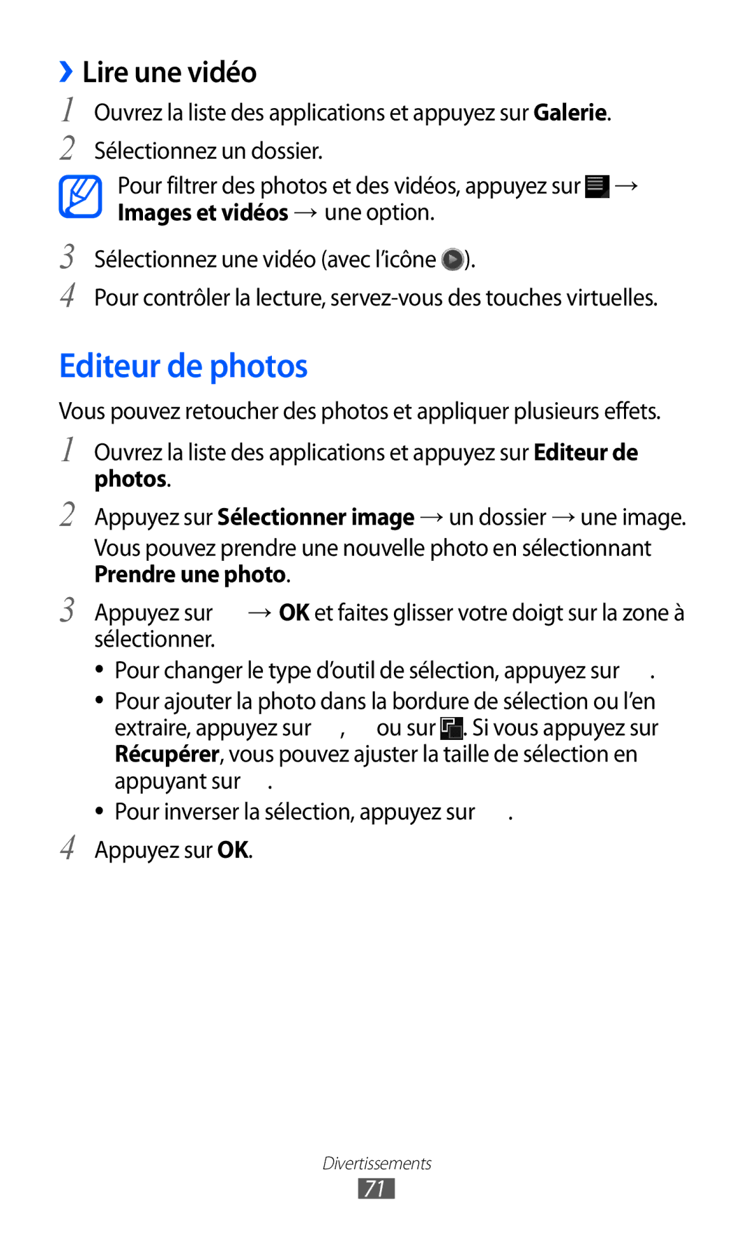 Samsung GT-P6210UWABGL manual Editeur de photos, ››Lire une vidéo 