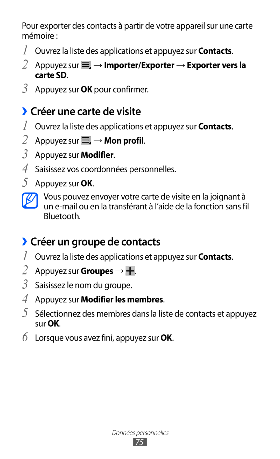 Samsung GT-P6210UWABGL manual Créer une carte de visite, ››Créer un groupe de contacts, Appuyez sur Modifier les membres 