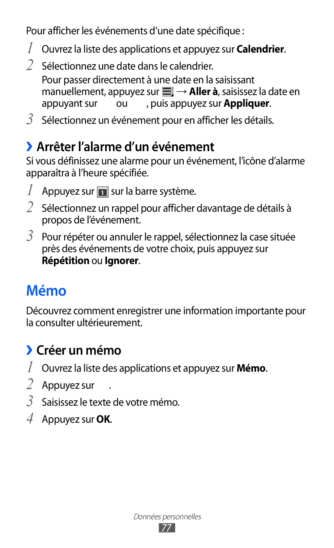 Samsung GT-P6210UWABGL manual Mémo, ››Arrêter l’alarme d’un événement, ››Créer un mémo 