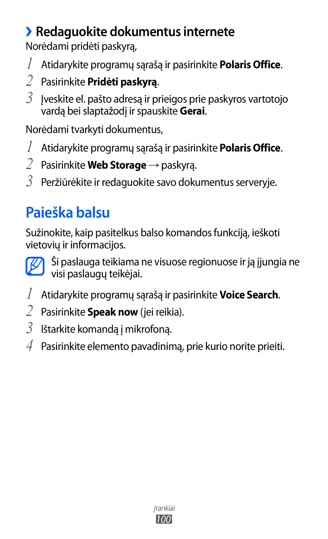 Samsung GT-P6210UWASEB manual Paieška balsu, ››Redaguokite dokumentus internete, Pasirinkite Pridėti paskyrą 