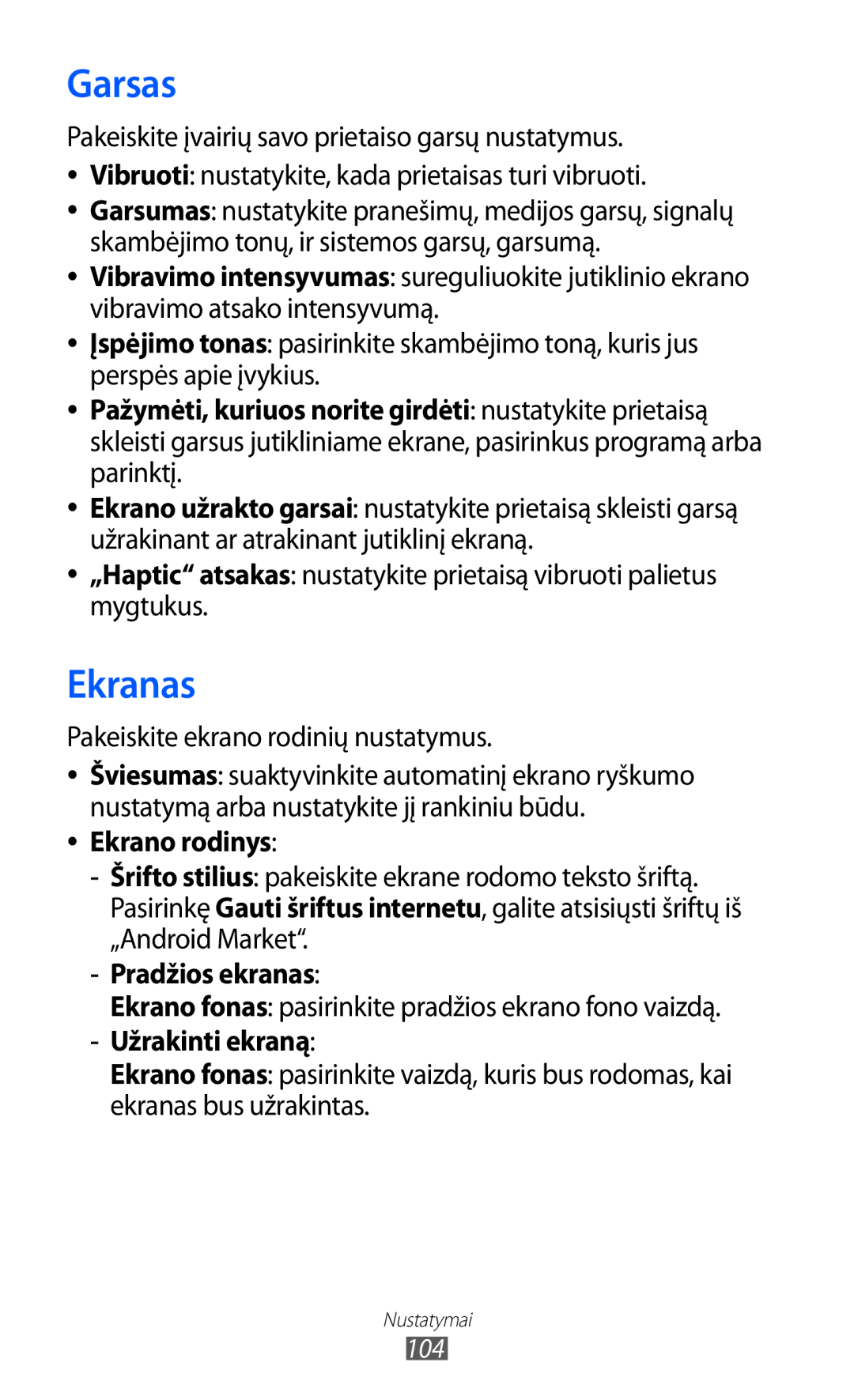 Samsung GT-P6210UWASEB manual Garsas, Ekranas, Ekrano rodinys, Pradžios ekranas, Užrakinti ekraną 