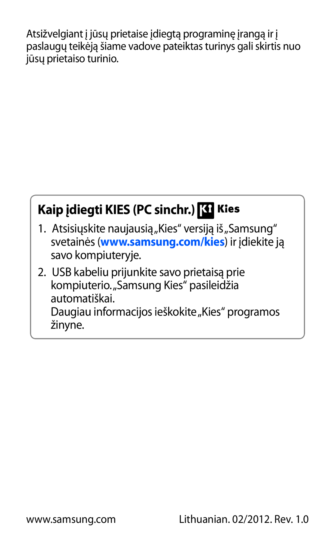 Samsung GT-P6210UWASEB manual Kaip įdiegti Kies PC sinchr 