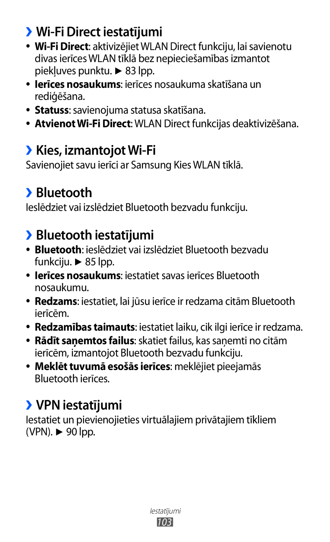 Samsung GT-P6210UWASEB manual ››Wi-Fi Direct iestatījumi, ››Kies, izmantojot Wi-Fi, ››Bluetooth iestatījumi 