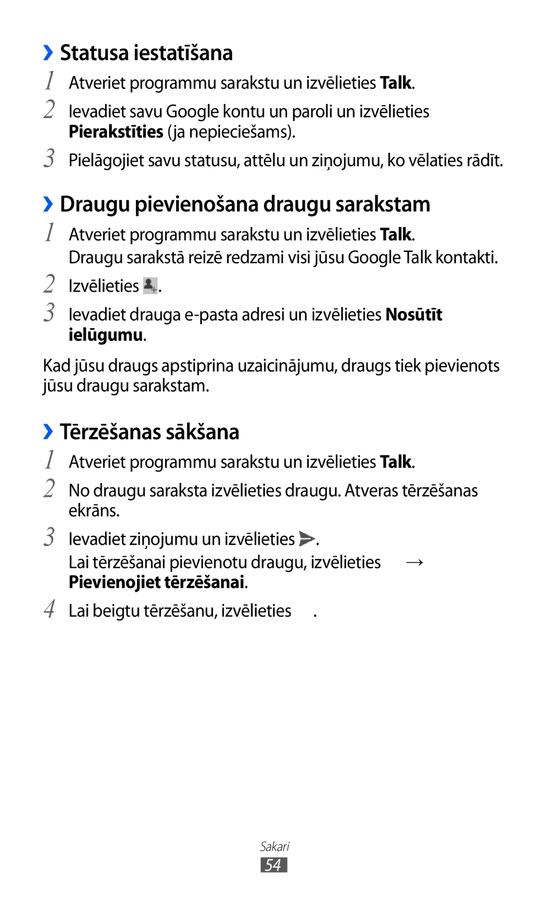 Samsung GT-P6210UWASEB manual ››Statusa iestatīšana, ››Draugu pievienošana draugu sarakstam, ››Tērzēšanas sākšana 