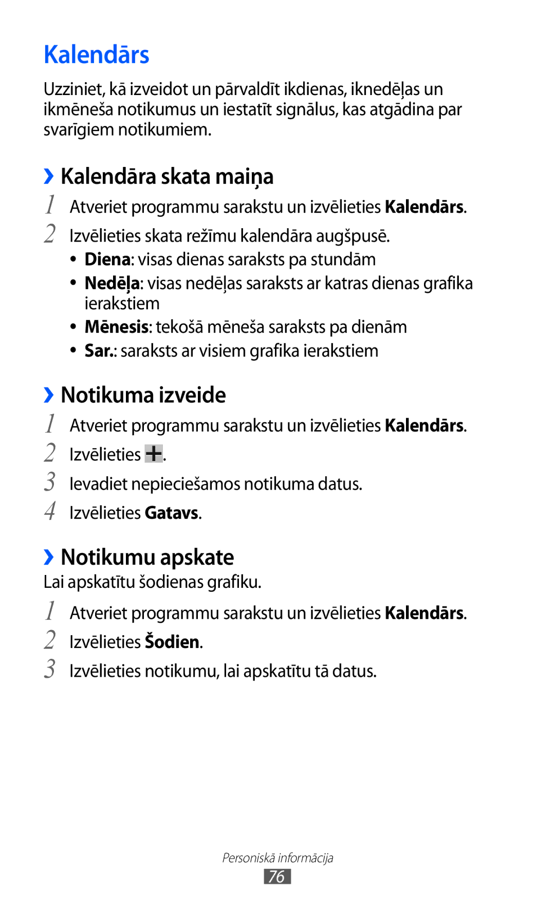 Samsung GT-P6210UWASEB manual Kalendārs, ››Kalendāra skata maiņa, ››Notikuma izveide, ››Notikumu apskate 