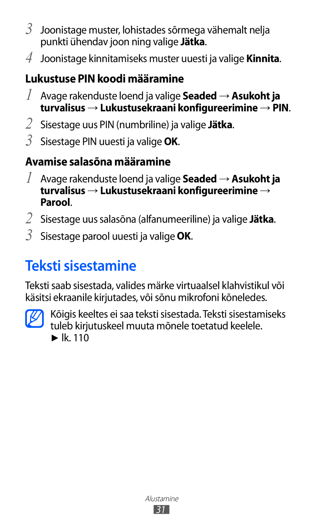 Samsung GT-P6210UWASEB manual Teksti sisestamine, Joonistage kinnitamiseks muster uuesti ja valige Kinnita 