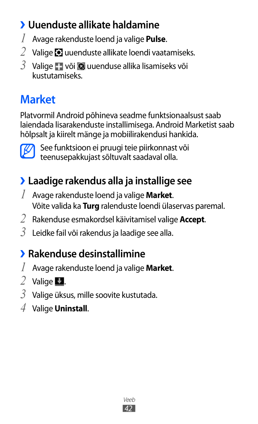 Samsung GT-P6210UWASEB Market, ››Uuenduste allikate haldamine, ››Laadige rakendus alla ja installige see, Valige Uninstall 