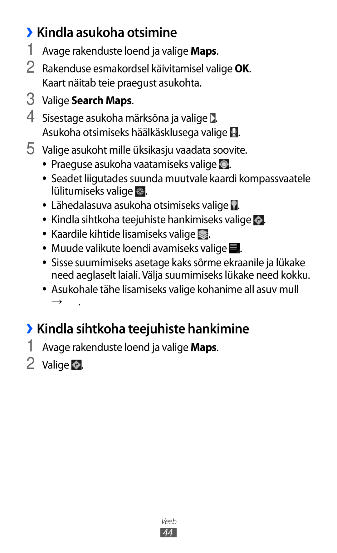 Samsung GT-P6210UWASEB manual ››Kindla asukoha otsimine, ››Kindla sihtkoha teejuhiste hankimine, Valige Search Maps 