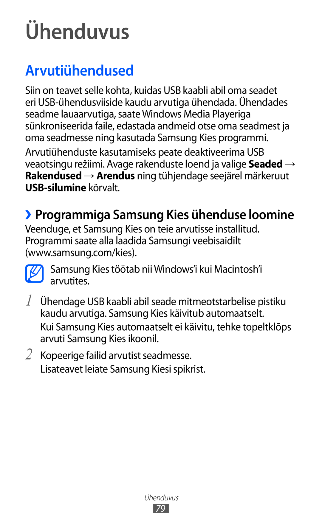 Samsung GT-P6210UWASEB manual Ühenduvus, Arvutiühendused, Samsung Kies töötab nii Windows’i kui Macintosh’i arvutites 