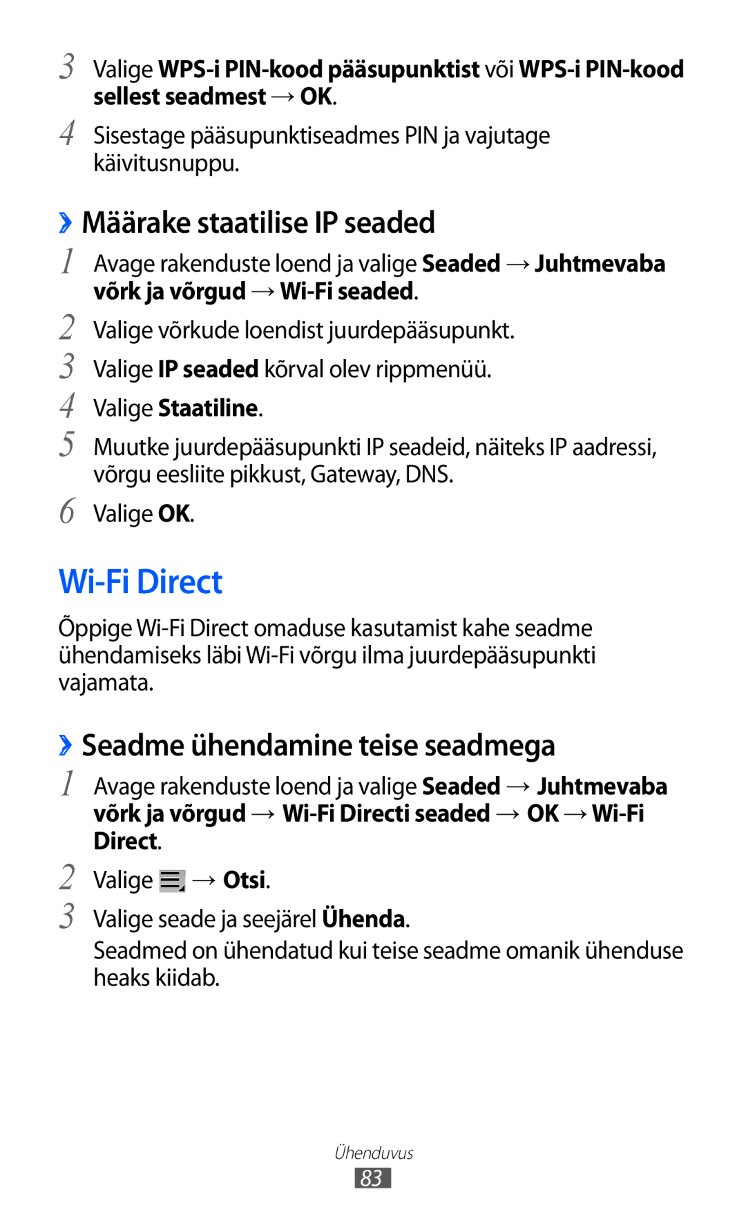 Samsung GT-P6210UWASEB Wi-Fi Direct, ››Määrake staatilise IP seaded, ››Seadme ühendamine teise seadmega, Valige Staatiline 