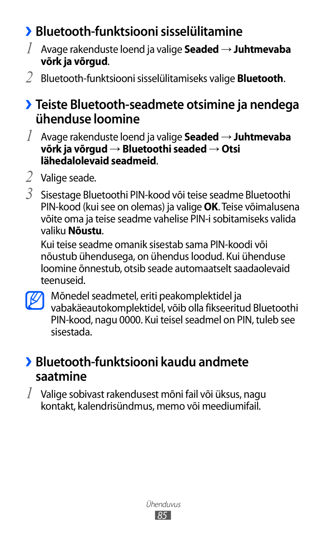 Samsung GT-P6210UWASEB manual ››Bluetooth-funktsiooni sisselülitamine, ››Bluetooth-funktsiooni kaudu andmete saatmine 