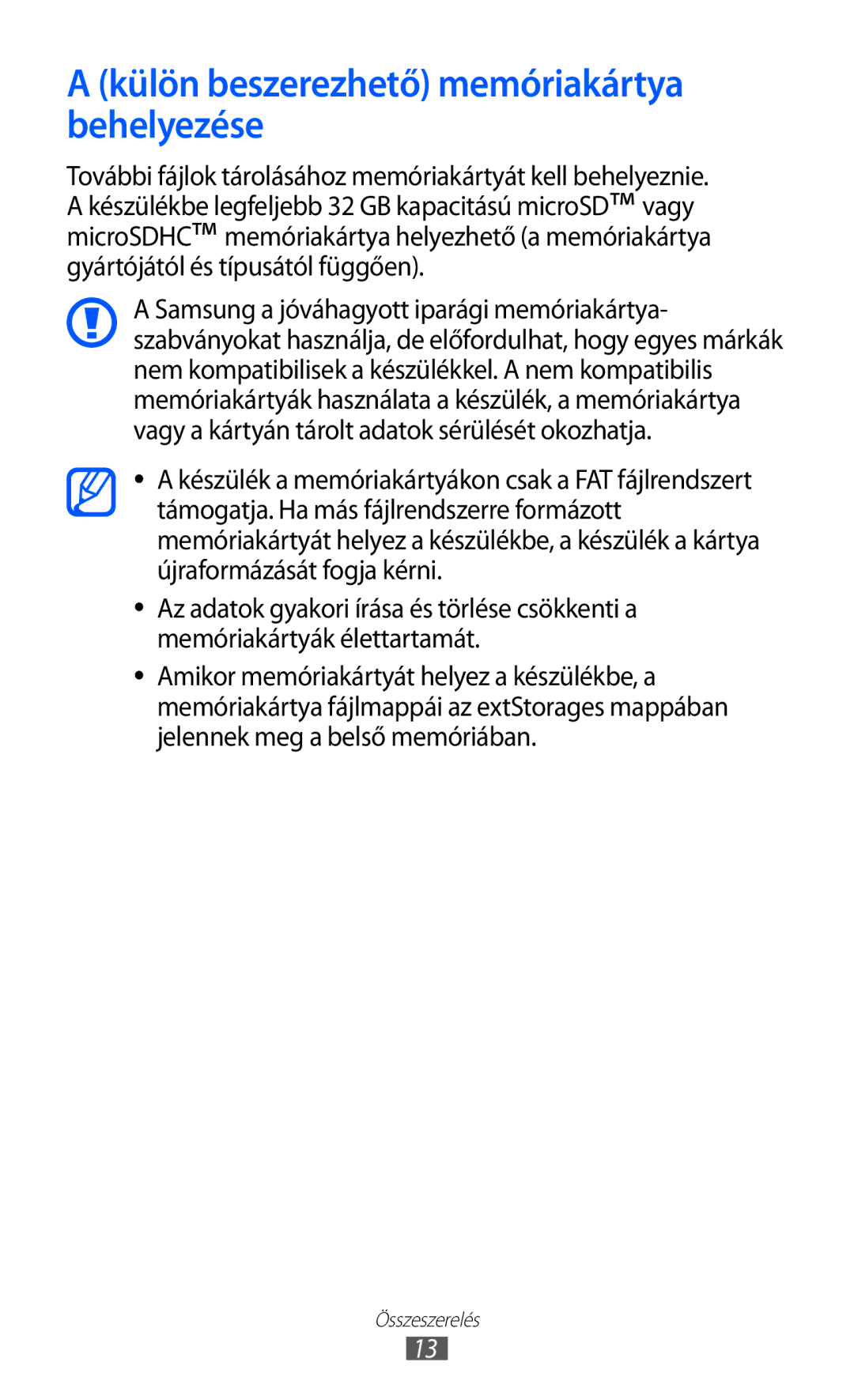 Samsung GT-P6210MAAXEH, GT-P6210UWAXEH manual Külön beszerezhető memóriakártya behelyezése 