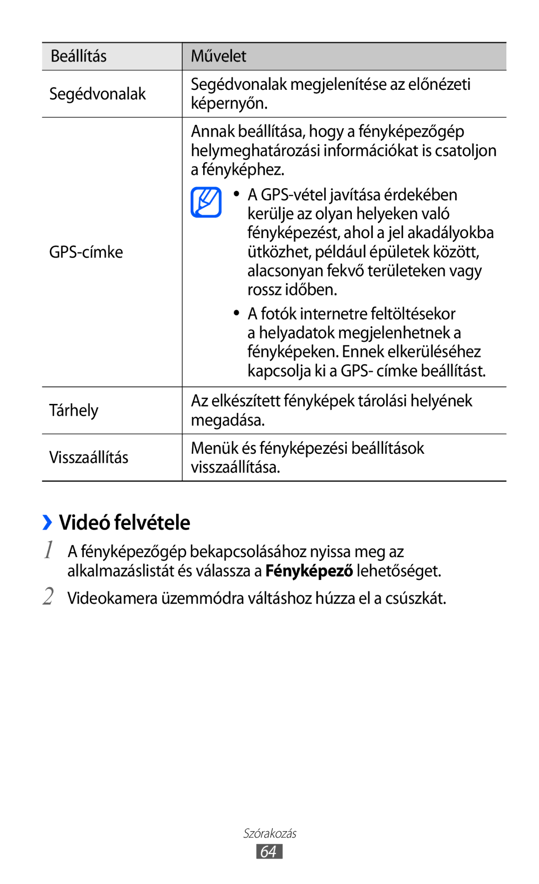 Samsung GT-P6210UWAXEH, GT-P6210MAAXEH manual ››Videó felvétele 