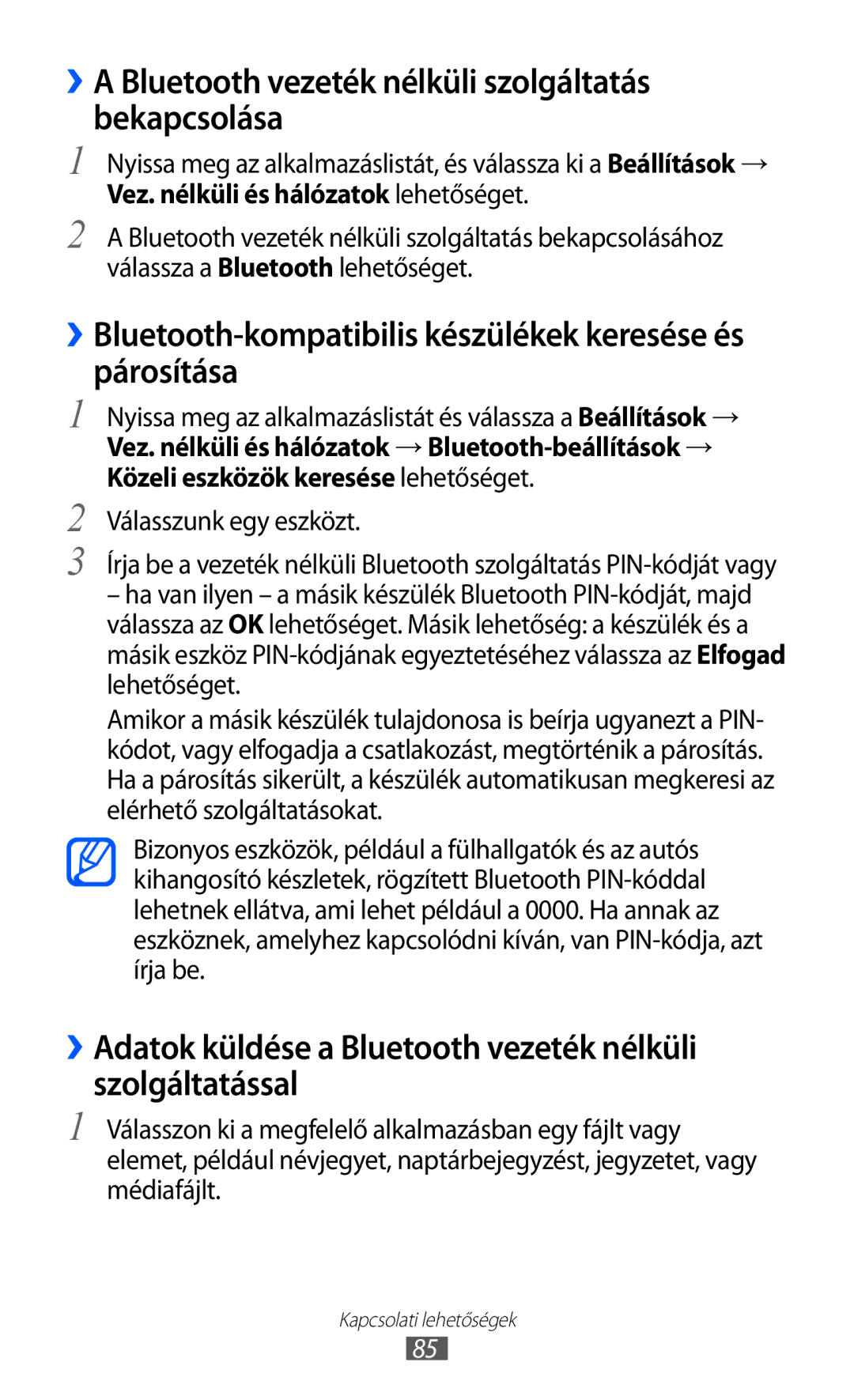 Samsung GT-P6210MAAXEH, GT-P6210UWAXEH manual ››A Bluetooth vezeték nélküli szolgáltatás bekapcsolása 