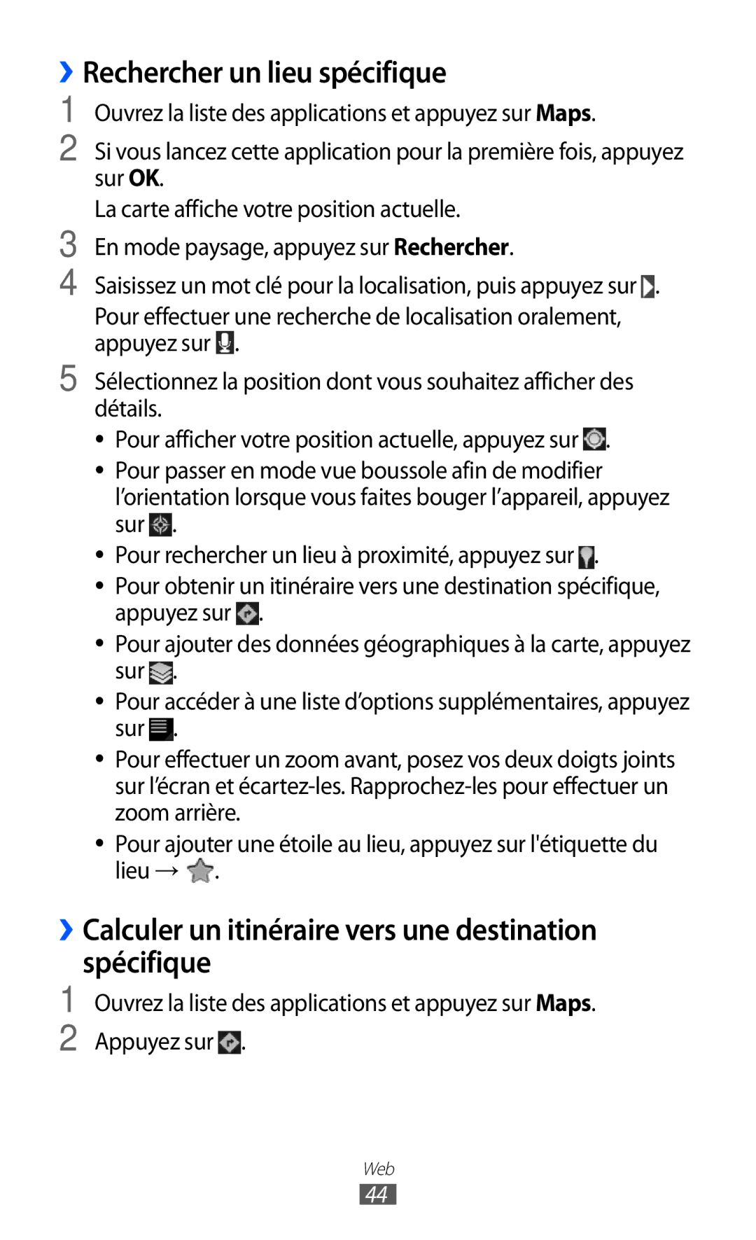 Samsung GT-P6210UWAXEF manual ››Rechercher un lieu spécifique, ››Calculer un itinéraire vers une destination spécifique 