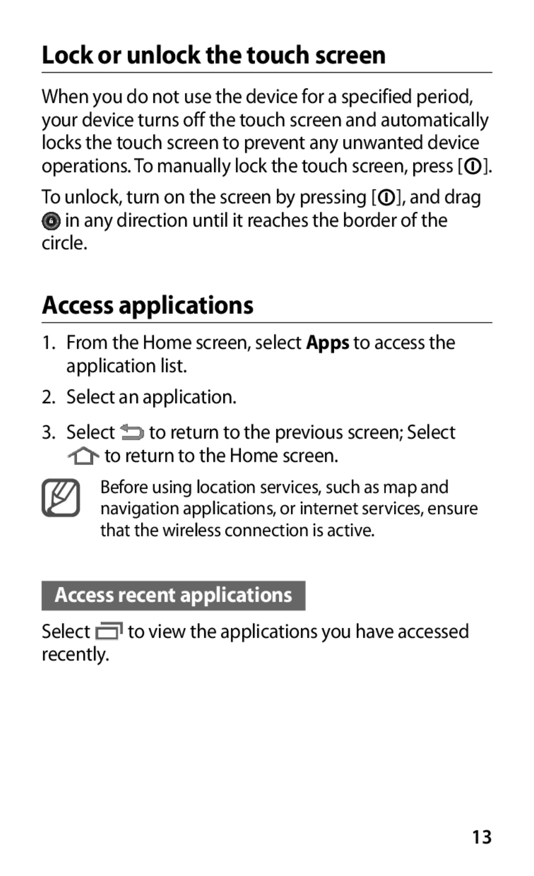 Samsung GT-P6211MAADBT, GT-P6211UWADBT manual Lock or unlock the touch screen, Access applications 