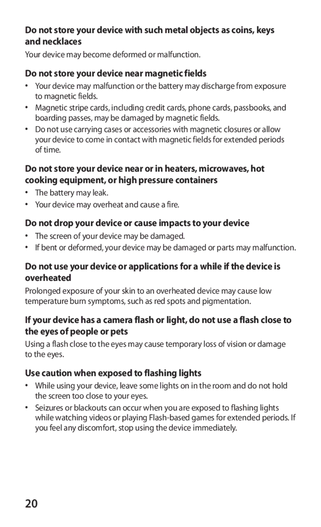 Samsung GT-P6211UWADBT manual Do not store your device near magnetic fields, Use caution when exposed to flashing lights 