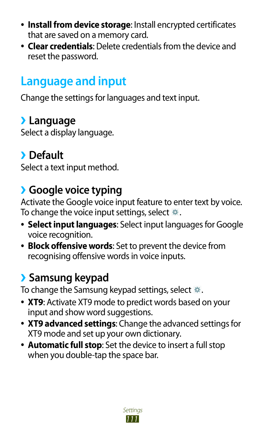 Samsung GT-P6211MAADBT, GT-P6211UWADBT Language and input, ››Language, ››Default, ››Google voice typing, ››Samsung keypad 